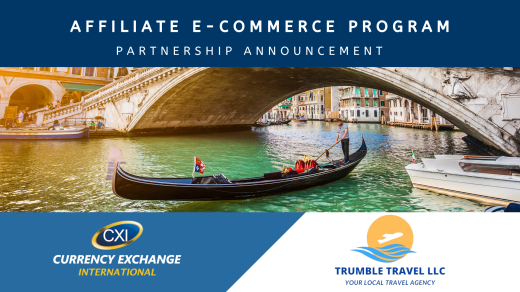 Currency Exchange International and Trumble Travel LLC Announce Affiliate E-Commerce Partnership